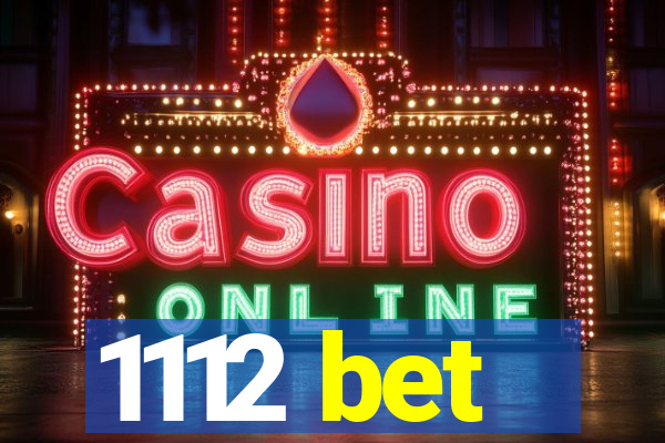 1112 bet